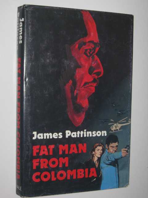 Fat Man from Colombia.