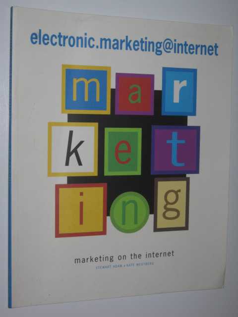 Electronic.MarketingInternet : Marketing On The Internet