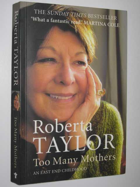 Too Many Mothers : An East End Childhood