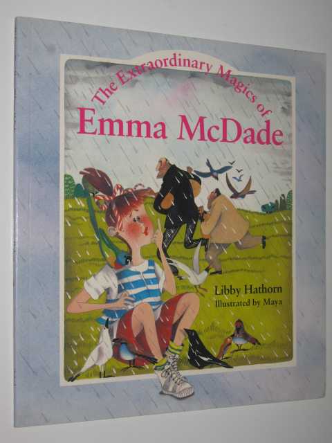The Extraordinary Magics Of Emma McDade