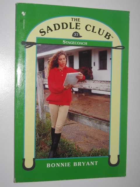 Stagecoach - The Saddle Club Series #37