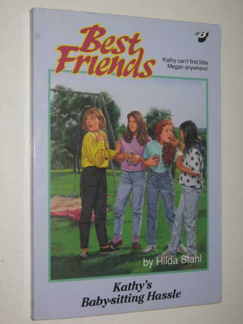 Kathy's Baby-sitting Hassle - Best Friends Series #3