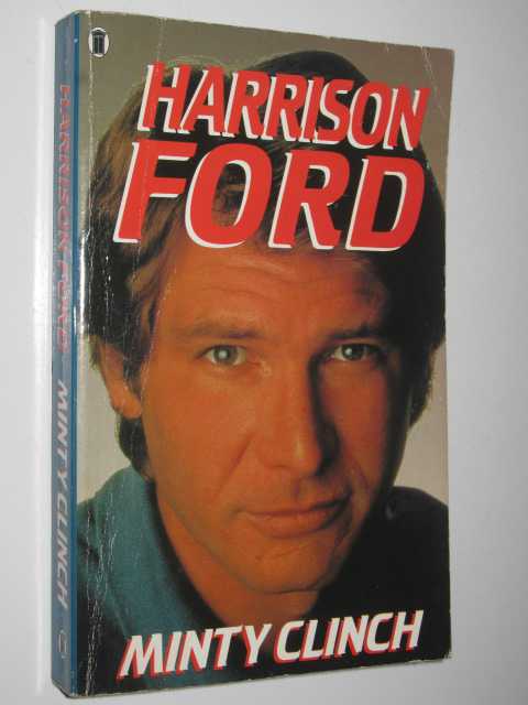 Harrison Ford : a Biography