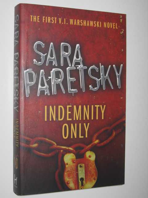 Indemnity Only - V.I. Warshawski Series #1