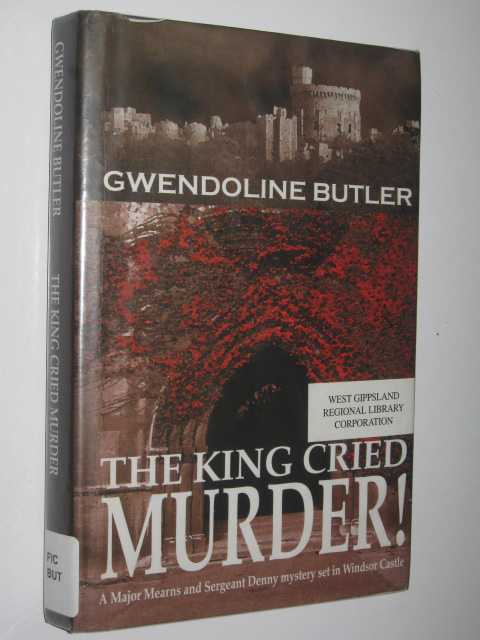 The King Cried Murder!