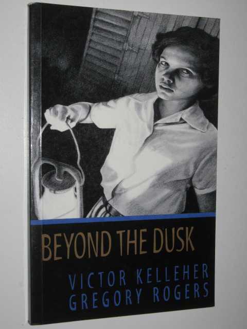 Beyond the Dusk