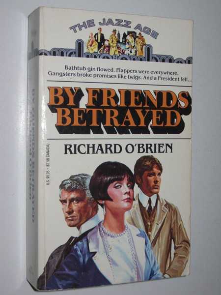 By Friends Betrayed (Jazz Age)