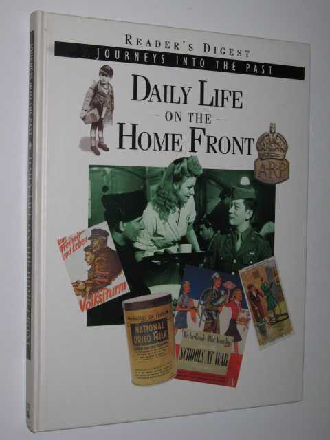 Daily Life on the Home Front - Journeys into the Past Series