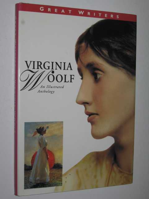 Virginia Woolf : An Illustrated Anthology