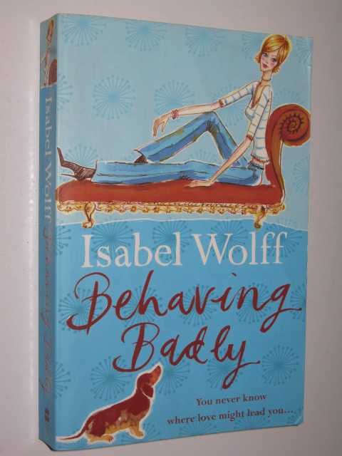 Behaving Badly