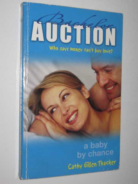 A Baby By Chance - Bachelor Auction Series