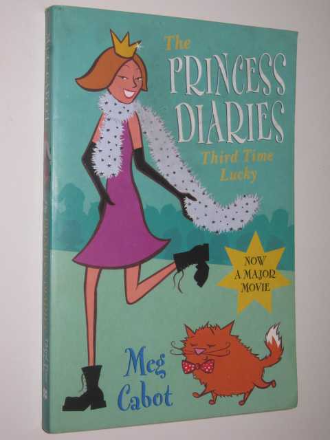 Third Time Lucky - The Princess Diaries Series #3