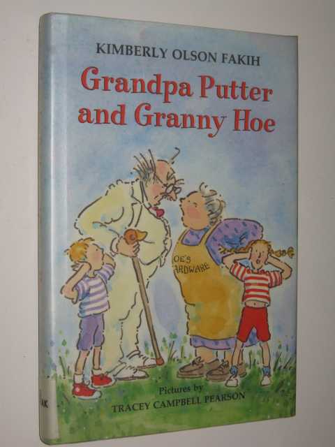 Grandpa Putter and Granny Hoe