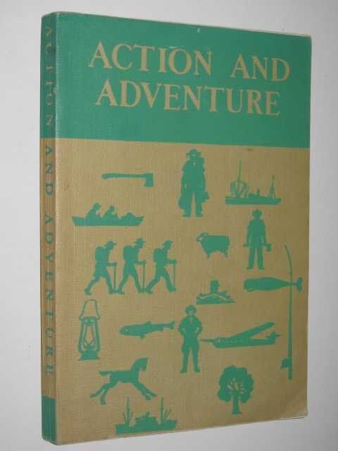 Action and Adventure : A Book of Australian Prose