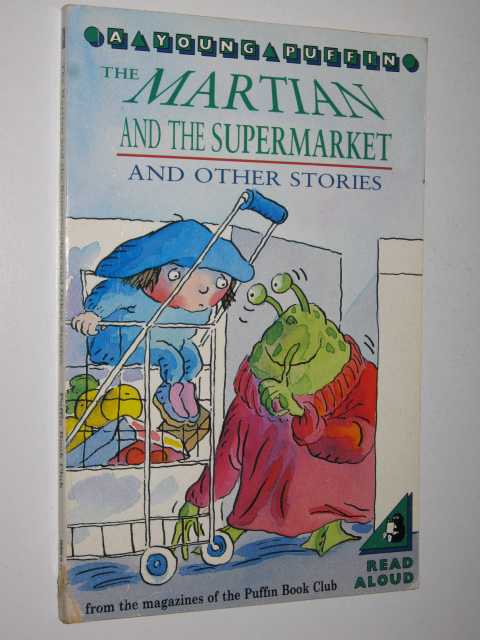 The Martian and the Supermarket and Other Stories.