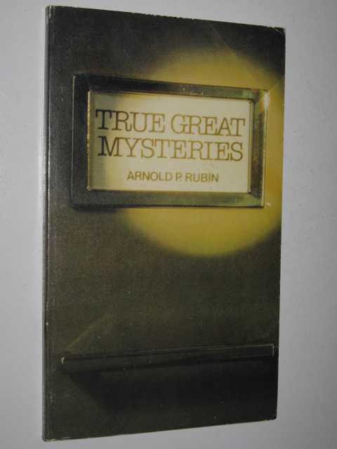 True Great Mysteries