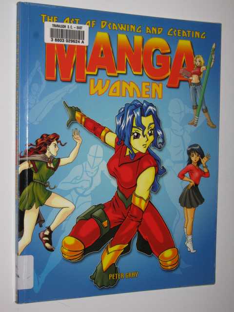 The Art of Drawing and Creating Manga Women