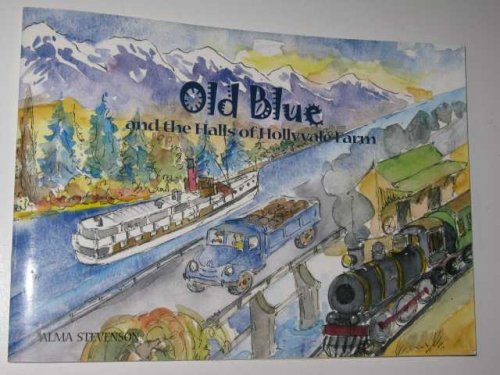 Old Blue and the Halls of Hollyvale Farm