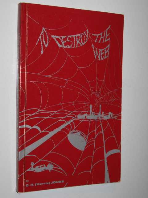 To Destroy the Web