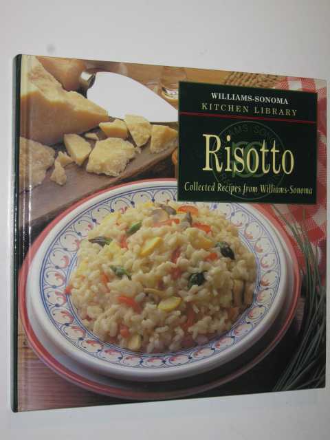 Risotto - Williams-Sonoma Kitchen Library Series