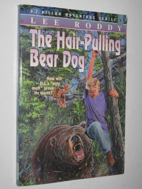 The Hair-Pulling Bear Dog