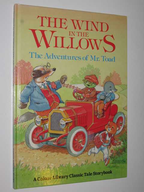 The Adventures Of Mr Toad - The Wind In The Willows Series