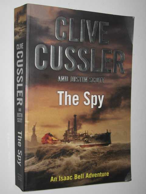 The Spy - Isaac Bell Adventures #3