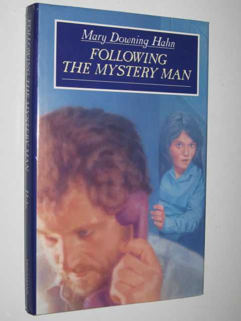 Following the Mystery Man