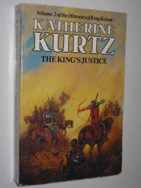 The Kings Justice - Histories of King Kelson Series #2
