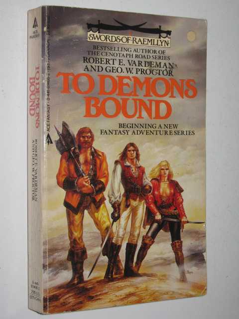 To Demons Bound - Swords of Raemllyn Series #1