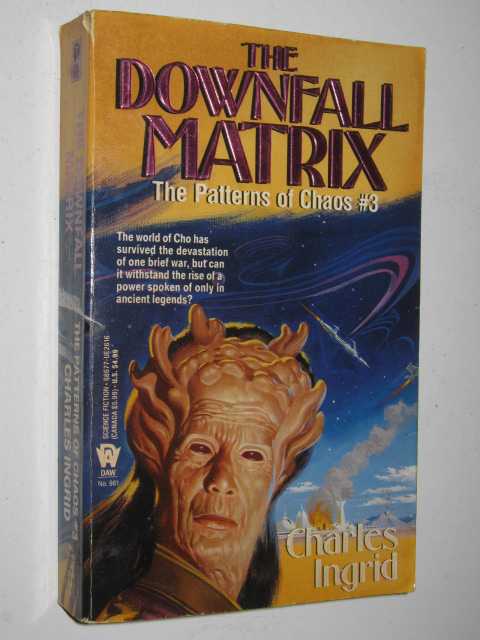 The Downfall Matrix - Patterns of Chaos Series #3
