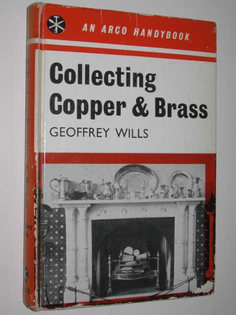 Collecting Copper and Brass : An Arco Handybook