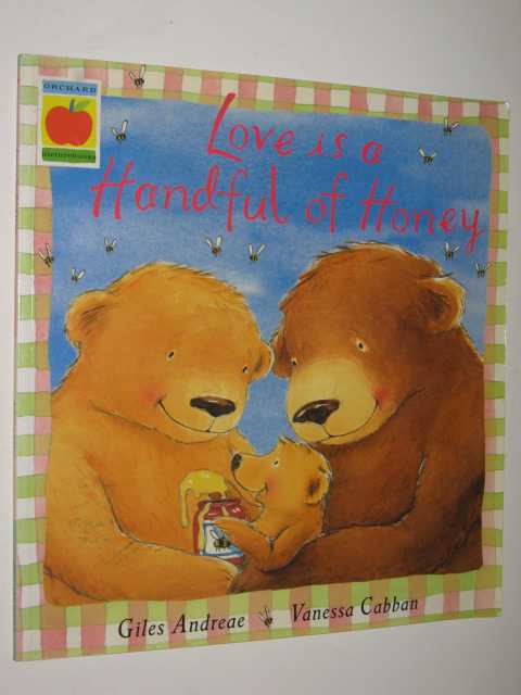 Love Is A Handful Of Honey