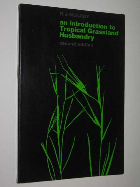 An Introduction to Tropical Grassland Husbandry