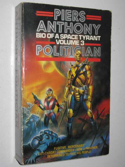 Politician - Bio of a Space Tyrant Series #3