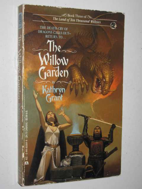 The Willow Garden - Land of Ten Thousand Willows Series #3