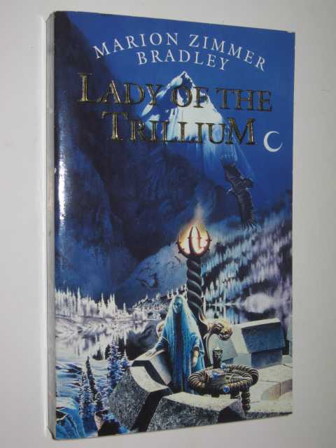 Lady of the Trillium - World of the Three Moons Series #4