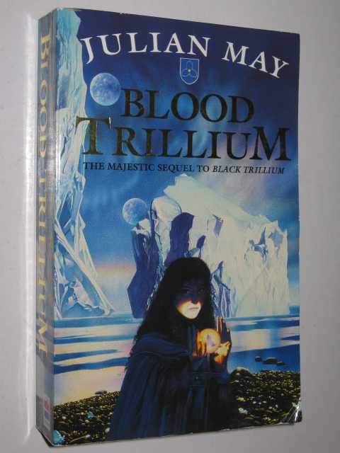 Blood Trillium - World of the Three Moons Series #2