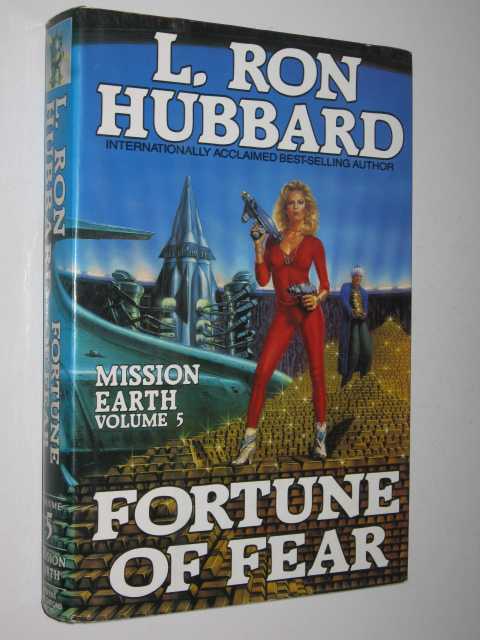Fortune of Fear - Mission Earth Series #5