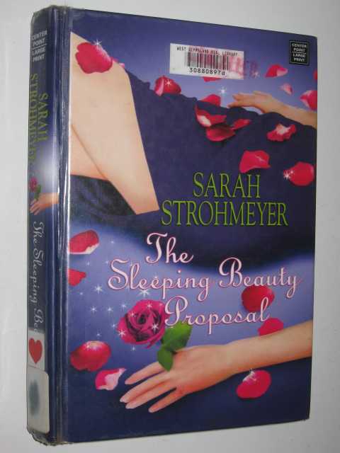 The Sleeping Beauty Proposal