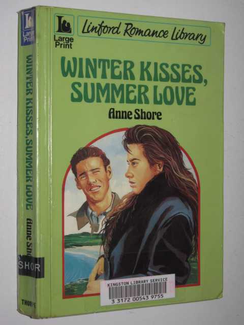 Winter Kisses, Summer Love