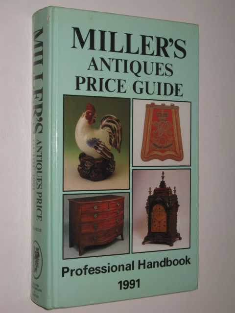 Miller's Antiques Price Guide 1991 Volume 12