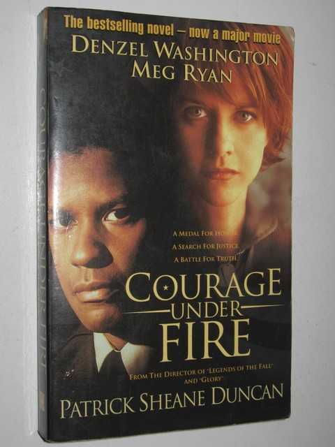 Courage under Fire