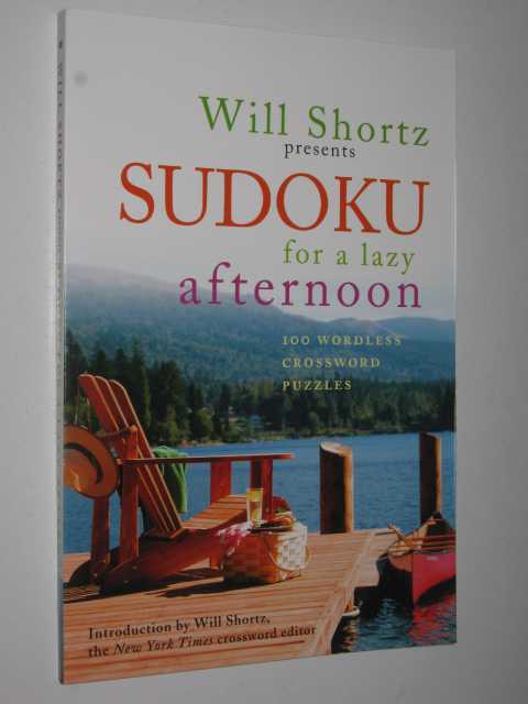 Sudoku for a Lazy Afternnon : 100 Wordless Crossword Puzzles
