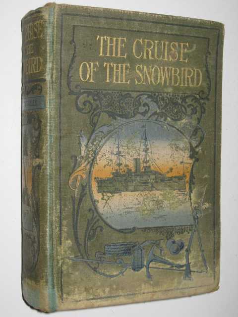 The Cruise of the Snowbird
