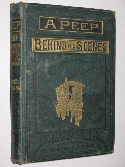 A Peep Behind the Scenes