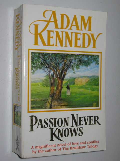 Passion Never Knows
