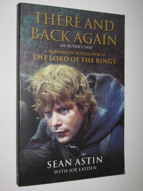 There and Back Again : A Behind the Scenes Look at Lord of the Rings