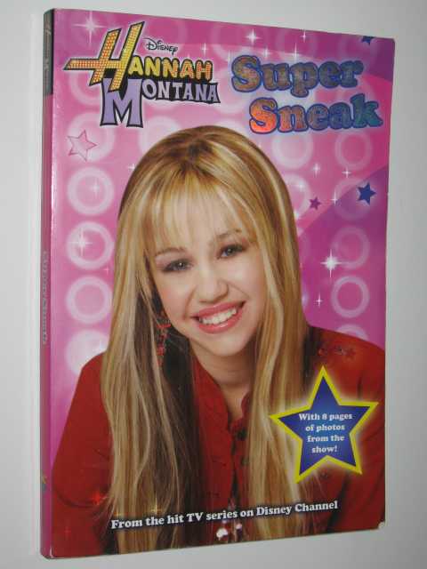 Super Sneak - Hannah Montana Series