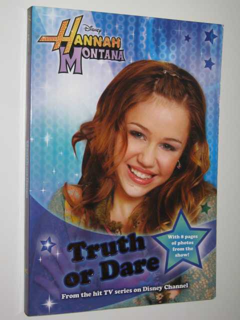 Truth of Dare - Hannah Montana Series